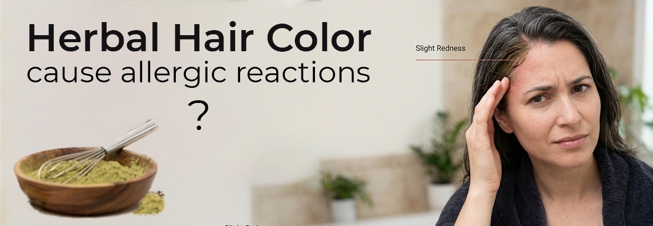 Can Herbal Hair Color Cause Allergic Reactions or Scalp Irritation?