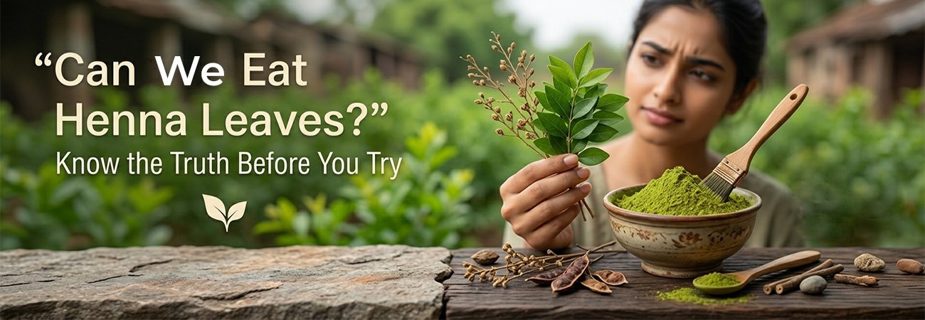 Can We Eat Henna Leaves? The Truth Nobody Really Talks About
