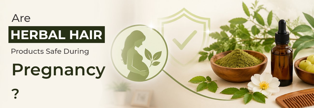 Are Herbal Hair Products Safe During Pregnancy?